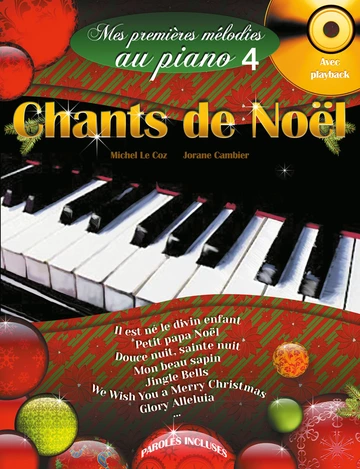 Mes Premières Mélodies au piano. Volume 4 : Chants de Noël Visuell